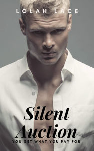 Title: Silent Auction, Author: Lolah Lace