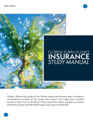 Florida Surplus Lines Insurance Study Manual: Twentieth Edition