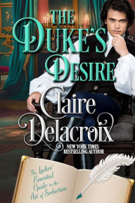 Title: The Duke's Desire, Author: Claire Delacroix