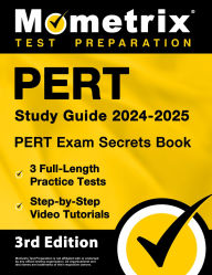Title: PERT Study Guide 2024-2025 - PERT Exam Secrets Book, 3 Full-Length Practice Tests, Step-by-Step Video Tutorials: [3rd Edition], Author: Matthew Bowling