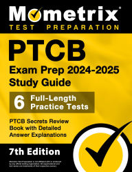 Title: PTCB Exam Prep 2024-2025 Study Guide - 6 Full-Length Practice Tests, PTCB Secrets Review Book with Detailed Answers: [7th Edition], Author: Matthew Bowling