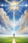GOD and Game Theory: A Guide to Living Your Best Life - On Earth as It Is in Heaven