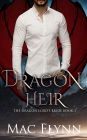 Dragon Heir: The Dragon Lord's Bride Book 3 (Dragon Shifter Romance)