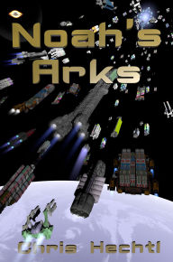 Title: Noah's Arks, Author: Chris Hechtl