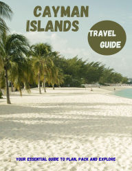 Title: Cayman Islands Travel Guide 2025: Discover the Best of Grand Cayman, Cayman Brac & Little Cayman Beaches, Diving, Dining, and Island Adventures, Author: Deem Publishers