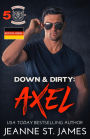Down & Dirty: Axel: Deutsche Ausgabe