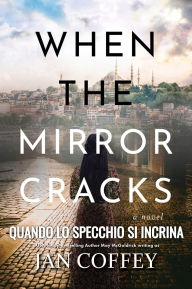Title: Quando lo Specchio si Incrina, Author: Jan Coffey