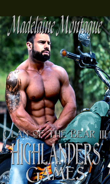 Clan of the Bear III: Highlander Games