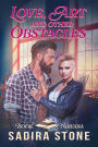 Love, Art, and Other Obstacles