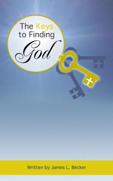 The Keys to Finding God