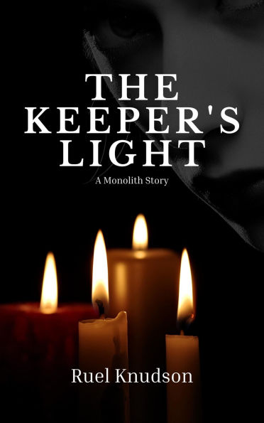 The Keeper's Light: A Monolith Story