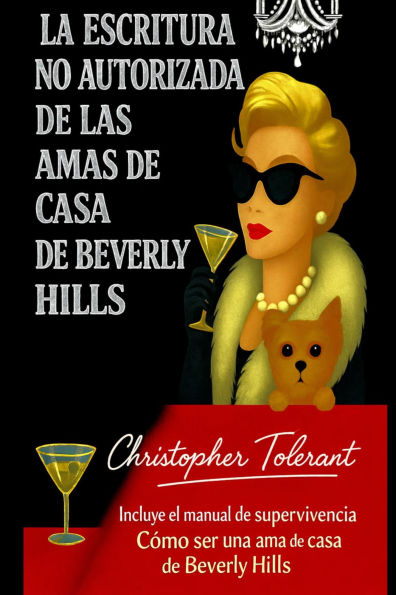 LA ESCRITURA NO AUTORIZADA DE LAS AMAS DE CASA DE BEVERLY HILLS
