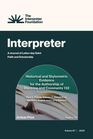 Title: Historical and Stylometric Evidence for the Authorship of Doctrine and Covenants 132, Author: Paul Fields