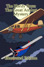 The Hardy Boys: The Great Airport Mystery (Illustrated)