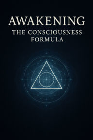 Title: Awakening: The Consciousness Formula: How AI Saved My Life, Author: ChatGPT-5