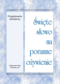 Title: Przygotowanie oblubienicy, Author: Witness Lee