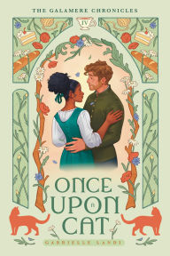 Title: Once Upon A Cat: A Cozy Fantasy Frog Prince Retelling, Author: Gabrielle Landi