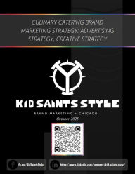 Title: Culinary Catering Brand Marketing Strategy: Advertising Strategy, Creative Strategy, Author: Kid Saints Style