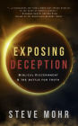 Exposing Deception: Biblical Discernment & the Battle for Truth