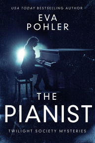 Title: The Pianist, Author: Eva Pohler