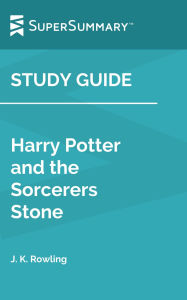 Title: Study Guide: Harry Potter and the Sorcerer's Stone by J. K. Rowling (SuperSummary), Author: SuperSummary