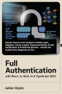 Full Authentication with React.js, Next.js & TypeScript 2023: Master Secure User Systems: Build Login, Register, Social Logins, Password Reset, Email Verification & Protected Routes