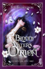 Bloody Waters of Orion