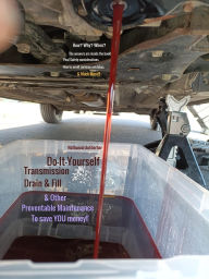 Title: Do-It-Yourself Transmission Drain & Fill, Author: Nathanial Aufderhar
