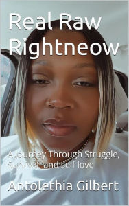 Title: Real Raw RightNeow, Author: Gilbert