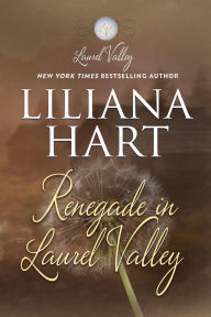 Title: Renegade in Laurel Valley, Author: Liliana Hart