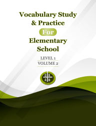 Title: Vocabulary Study & Practice for Elementary School (Level 1 Volume 2): Teacher Edition, Author: Okyere Bonna