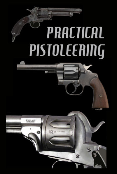 Practical Pistoleering