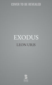 Title: Exodus: A Novel of Israel, Author: Leon Uris