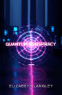 Quantum Conspiracy
