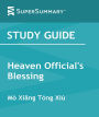 Study Guide: Heaven Official's Blessing by Mò Xing Tóng Xiù (SuperSummary)