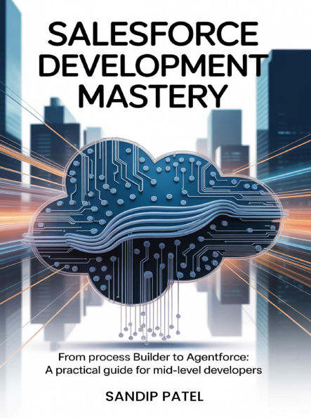Salesforce Development Mastery