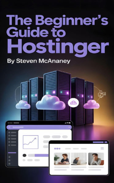 The Beginner's Guide to Hostinger
