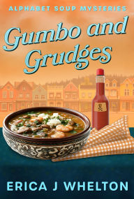 Title: Gumbo and Grudges, Author: Erica Whelton