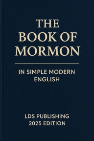 Title: The Book of Mormon: In Simple Modern English, Author: Joseph Smith