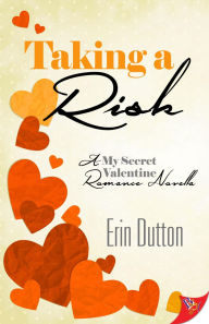 Title: Taking a Risk, Author: Erin Dutton