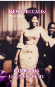 Title: New Orleans Party of 100: It's All About the Bourbon, Author: Lisa Lynn Pinette