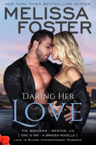 Title: Daring Her Love: A Braden Novella, Author: Melissa Foster