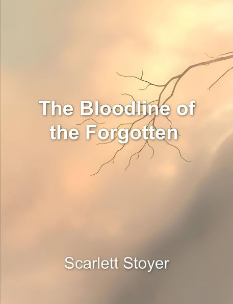The Bloodline of the Forgotten