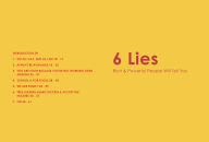 Title: 6 Lies Rich & Powerful People Will Tell You, Author: Alfredo Perez