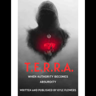Title: T.E.R.R.A., Author: Kyle Flowers