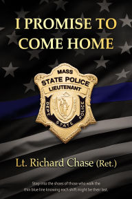 Title: I Promise To Come Home, Author: Richard Chase