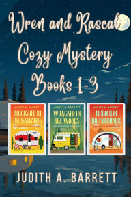 Title: Wren and Rascal Cozy Mystery Books 1-3, Author: Judith A. Barrett