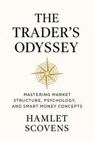 Title: The Trader's Odyssey, Author: Hamlet Scovens