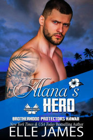 Title: Alana's Hero, Author: Elle James