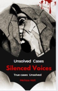 Title: Silenced Voices True Crime, Author: Melissa Holt